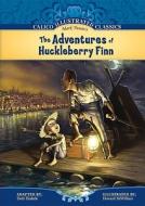 The Adventures of Huckleberry Finn di Dotti Enderle, Mark Twain edito da Magic Wagon