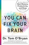 You Can Fix Your Brain di Tom O'Bryan edito da Rodale Press