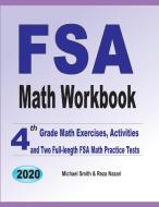 FSA Math Workbook di Michael Smith, Reza Nazari edito da Math Notion