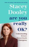 On The Frontline Of Britain's Mental Health Emergency di Stacey Dooley edito da Ebury Publishing