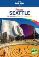 Pocket Seattle di Brendan Sainsbury edito da Lonely Planet