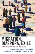 MIGRATION DIASPORA EXILE edito da ROWMAN & LITTLEFIELD