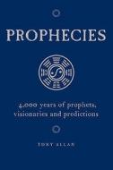 Prophecies di Tony Allan edito da Watkins Media
