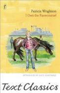 I Own The Racecourse! di Patricia Wrightson edito da Text Publishing Company