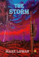 The Storm di Mark Lipman edito da VAGABOND BOOKS