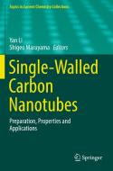 Single-Walled Carbon Nanotubes edito da Springer International Publishing