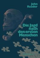 Die Jagd nach den ersten Menschen di Reader edito da Birkhäuser Basel