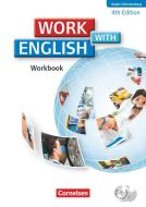 Work with English A2-B1. Workbook mit CD-ROM und CD. Baden-Württemberg di Steve Williams edito da Cornelsen Verlag GmbH