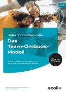 Unterricht kooperativ: Das Team-Ombuds-Modell di Christian Mayer-Boness, Fridjof-Maisha Boness edito da scolix