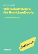 Wirtschaftslehre für Bankkaufleute di Gerhard Diepen, Werner Sauter edito da Gabler Verlag