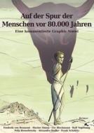 Auf der Spur der Menschen vor 80.000 Jahren di Frederik von Reumont, Marine Simon, Ute Dieckmann, Ralf Vogelsang, Felix Henselowky, Alexandra Budke, Frank Schäbitz edito da Reimer, Dietrich