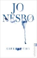 Eifersucht di Jo Nesbø edito da Ullstein Taschenbuchvlg.