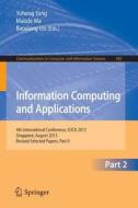 Information Computing and Applications edito da Springer Berlin Heidelberg