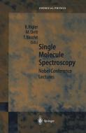 Single Molecule Spectroscopy edito da Springer Berlin Heidelberg