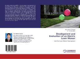 Development and Evaluation of an Electric Lawn Mower di Md. Shamim Ahamed, A. T. M. Ziauddin edito da LAP Lambert Academic Publishing