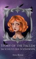Story of the Fallen di Meira Rowan edito da Books on Demand