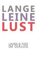 Lange Leine Lust di Knut Koch edito da Books on Demand