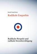 Radikale Empathie di Daniel Frank-Vetter edito da Books on Demand