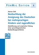 Beobachtung der Aneignung des Deutschen bei mehrsprachigen Kindern und Jugendlichen di Marion Döll edito da Waxmann Verlag