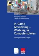 In-Game Advertising - Werbung in Computerspielen di Ludger Stammermann, Wolfgang Thomas edito da Gabler Verlag
