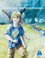 Quirin und die Mondprinzessin di Thomas Wuchterl edito da Münchner Kinderbuchverlag