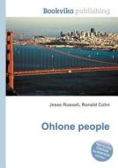 Ohlone People di Jesse Russell, Ronald Cohn edito da Book On Demand Ltd.
