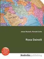 Rosa Dainelli edito da Book On Demand Ltd.