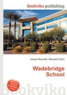 Wadebridge School edito da Book On Demand Ltd.