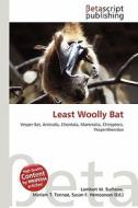 Least Woolly Bat edito da Betascript Publishing