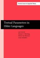 Textual Parameters In Older Languages edito da John Benjamins Publishing Co