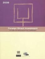 Foreign Direct Investment In Latin America And The Caribbean edito da United Nations