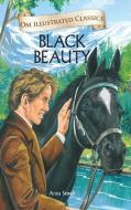 Om Illustrated Classics Black Beauty di Anna Sewell edito da Om Books International