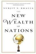 The New Wealth of Nations di Surjit S. Bhalla edito da S&S India