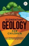 Elementary Geology for Children di G. S. Ramakrishna Rao edito da HARPERCOLLINS 360