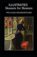 Measure For Measure Illustrated di Shakespeare William Shakespeare edito da Independently Published