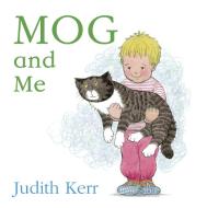 Mog And Me Board Book di Judith Kerr edito da Harpercollins Publishers