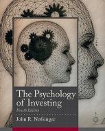 The Psychology of Investing di John R. Nofsinger edito da PRENTICE HALL