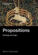 Propositions di Robert Stalnaker edito da Oxford University Press Inc
