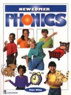 Newcomer Phonics Student Book di Addison-Wiley Publishing, Addison Wesley, Kaye Wiley edito da PEARSON SCHOOL K12