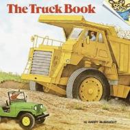 The Truck Book di Harry McNaught edito da RANDOM HOUSE