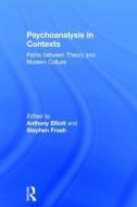 Psychoanalysis in Context edito da Taylor & Francis Ltd