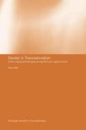 Gender in Transnationalism di Ruba Salih edito da Taylor & Francis Ltd
