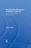 The Russian Revolution in Retreat, 1920-24 di Simon Pirani edito da Taylor & Francis Ltd