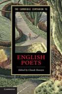 The Cambridge Companion to English Poets di Claude Rawson edito da Cambridge University Press
