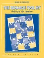 The Research Tool Kit: Putting It All Together di Bruce D. Friedman edito da WADSWORTH INC FULFILLMENT