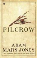 Pilcrow di Adam Mars-Jones edito da Faber & Faber