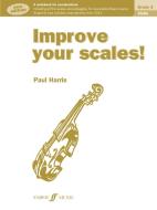 Improve Your Scales! Grade 3 di Paul Harris edito da Faber Music Ltd