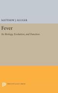 Fever di Matthew J. Kluger edito da Princeton University Press