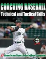 Coaching Baseball di ASEP, Tom O'Connell edito da Human Kinetics Publishers
