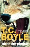 After the Plague di T. C Boyle edito da Bloomsbury Publishing PLC